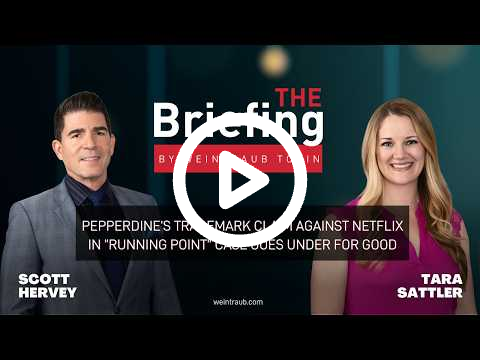 The Briefing : La revendication de marque déposée de Pepperdine contre Netflix dans l’affaire “Running Point” est définitivement abandonnée